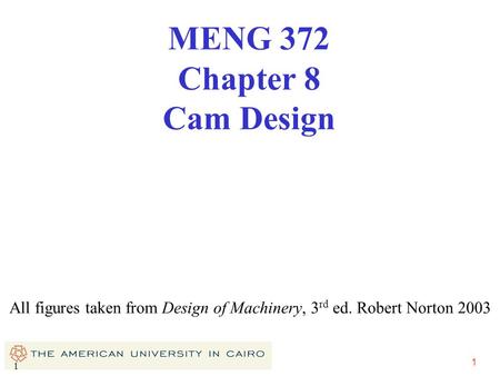 MENG 372 Chapter 8 Cam Design