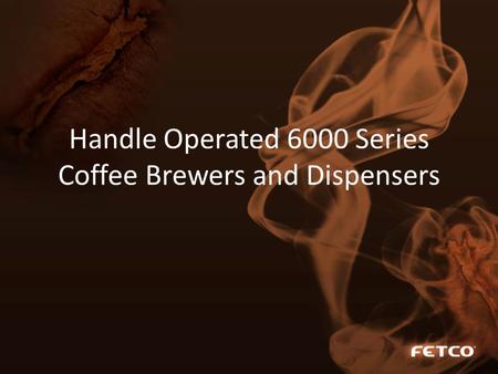 Handle Operated 6000 Series Coffee Brewers and Dispensers.