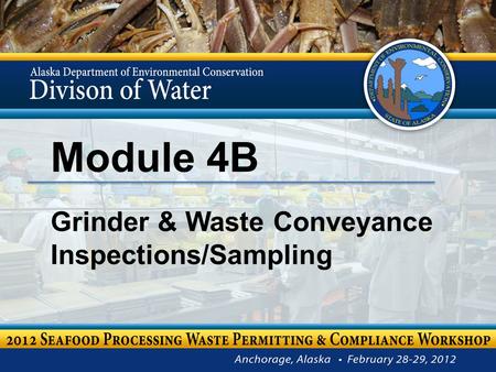 Module 4B Grinder & Waste Conveyance Inspections/Sampling.