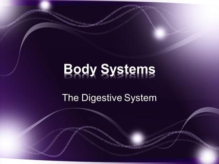 The Digestive System. We all need energy to live We get it from different sources –Carbohydrates (sugars/starches) –Lipids (fats/oils) –Proteins (meat/lentils/beans)