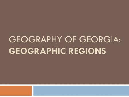 Geography of Georgia: Geographic Regions