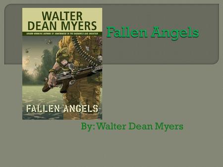By: Walter Dean Myers.  Cold War era military conflict  Took place in Vietnam, Laos and Cambodia.