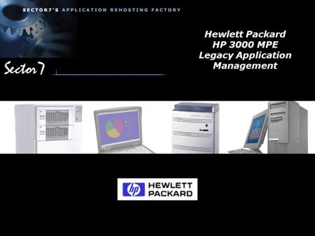 Hewlett Packard HP 3000 MPE Legacy Application Management.