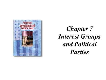 Interest Groups and Political Parties