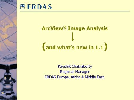 ArcView® Image Analysis