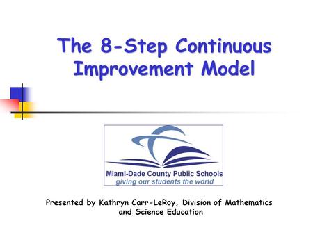The 8-Step Continuous Improvement Model
