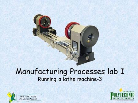 Manufacturing Processes lab I Running a lathe machine-3