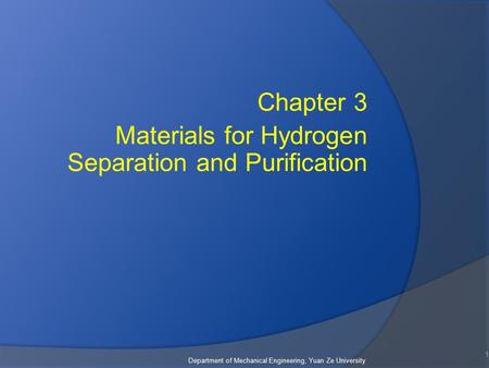 Chapter 3 Materials for Hydrogen Separation and Purification
