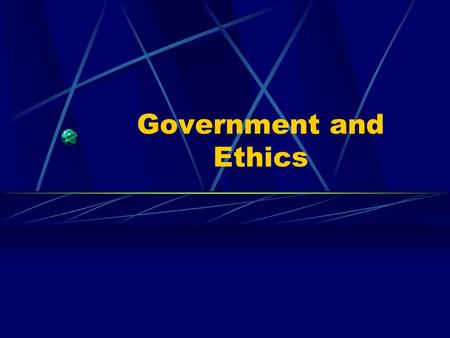 Government and Ethics. Discussion Questions Is it the job of the government to keep industries ethical? What are some of the government agencies whose.