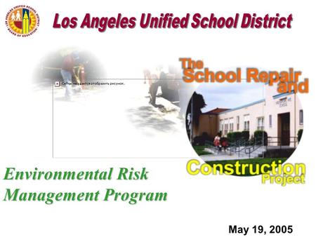 Environmental Risk Management Program May 19, 2005.