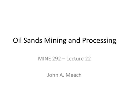 Oil Sands Mining and Processing