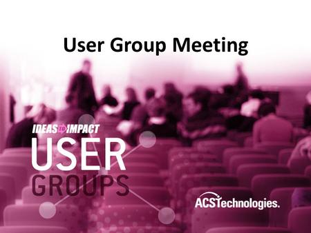 User Group Meeting. Agenda Welcome Group Details Introductions Topic Presentation Break (Networking) Questions and Answers Wrap Up.
