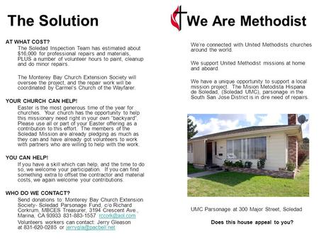 The Solution We Are Methodist We’re connected with United Methodists churches around the world. We support United Methodist missions at home and aboard.