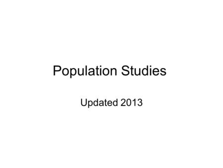 Population Studies Updated 2013. Population Density Which photograph shows an area with high population density?
