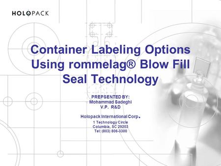 Container Labeling Options Using rommelag® Blow Fill Seal Technology