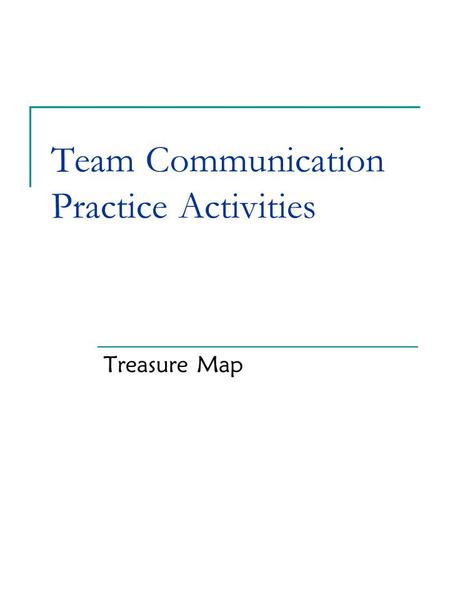 Team Communication Practice Activities Treasure Map.