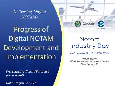 Progress of Digital NOTAM Development and Implementation