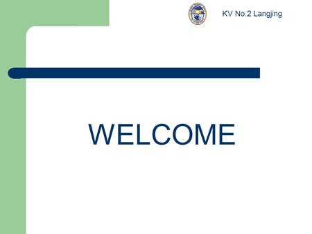 WELCOME KV No.2 Langjing. FIFTY ONE TIPS TO PARENTS KV No.2 Langjing.