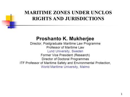 MARITIME ZONES UNDER UNCLOS RIGHTS AND JURISDICTIONS