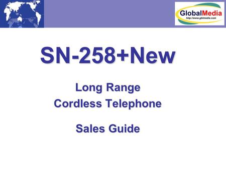 SN-258+New Long Range Cordless Telephone Sales Guide.