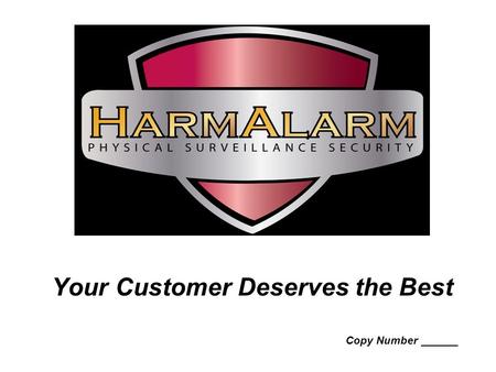 Your Customer Deserves the Best Copy Number ______.