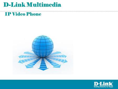 D-Link Multimedia IP Video Phone.
