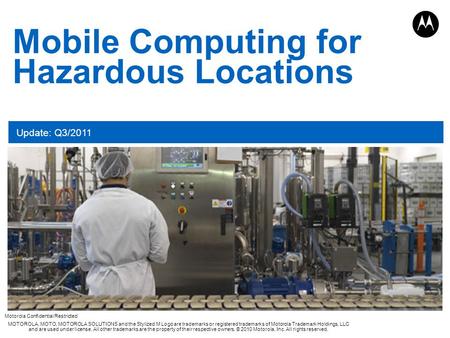 Mobile Computing for Hazardous Locations