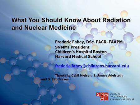 What You Should Know About Radiation and Nuclear Medicine