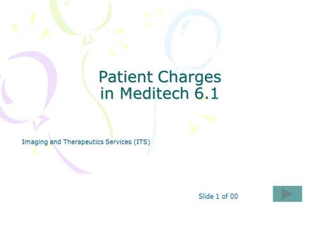 Patient Charges in Meditech 6.1