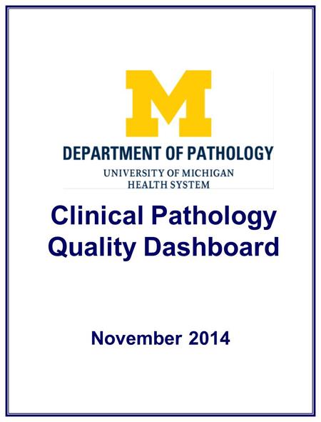 Clinical Pathology Quality Dashboard November 2014.