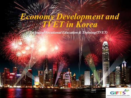 Economy Development and TVET in Korea
