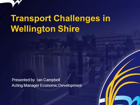Transport Challenges in Wellington Shire