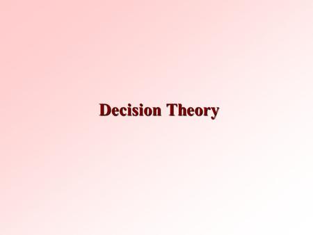 Decision Theory.