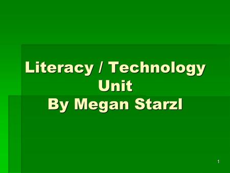1 Literacy / Technology Unit By Megan Starzl. 2 With Love, Little Red Hen By Alma Flor Ada Created by Miss Megan Starzl.
