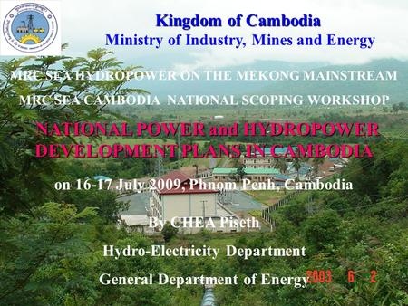 NATIONAL POWER and HYDROPOWER DEVELOPMENT PLANS IN CAMBODIA