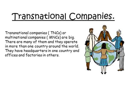 Transnational Companies.