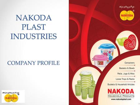 NAKODA PLAST INDUSTRIES COMPANY PROFILE