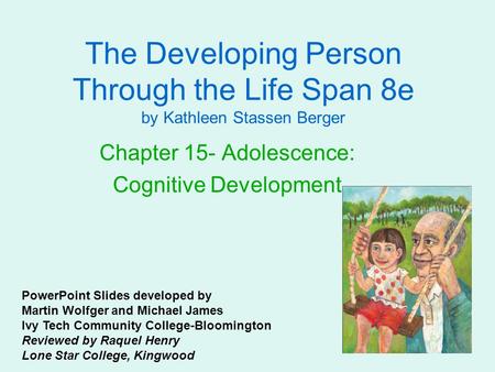 Chapter 15- Adolescence: Cognitive Development