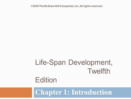 Life-Span Development, Twelfth Edition