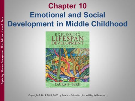 Chapter 10 Emotional and Social Development in Middle Childhood