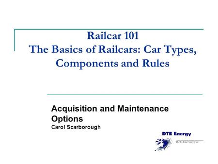 Railcar 101 The Basics of Railcars: Car Types, Components and Rules