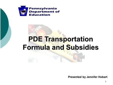 PDE Transportation Formula and Subsidies