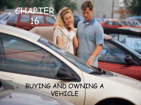 BUYING AND OWNING A VEHICLE