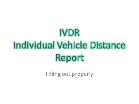 IVDR Individual Vehicle Distance Report