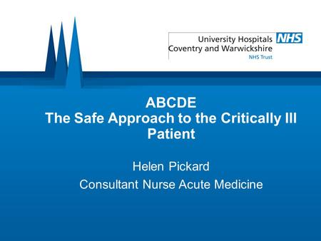 ABCDE The Safe Approach to the Critically Ill Patient