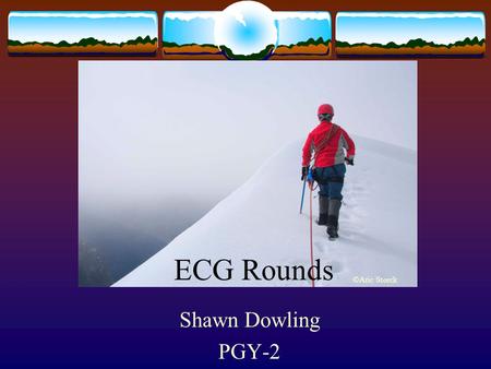 Shawn Dowling PGY-2 ECG Rounds ©Aric Storck. Case #1  39M  DM1 (poorly controlled), HTN, EtOH abuse, recurrent pancreatitis  Presents w/++NV, developed.