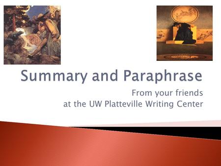 From your friends at the UW Platteville Writing Center.