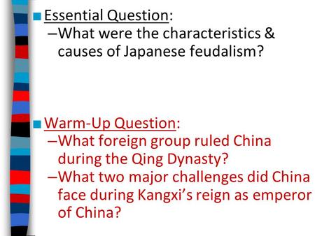 What were the characteristics & causes of Japanese feudalism?