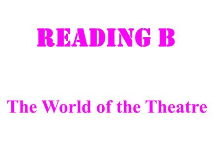 Reading B The World of the Theatre. The Sydney Opera House.