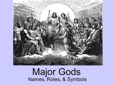 Major Gods Names, Roles, & Symbols.